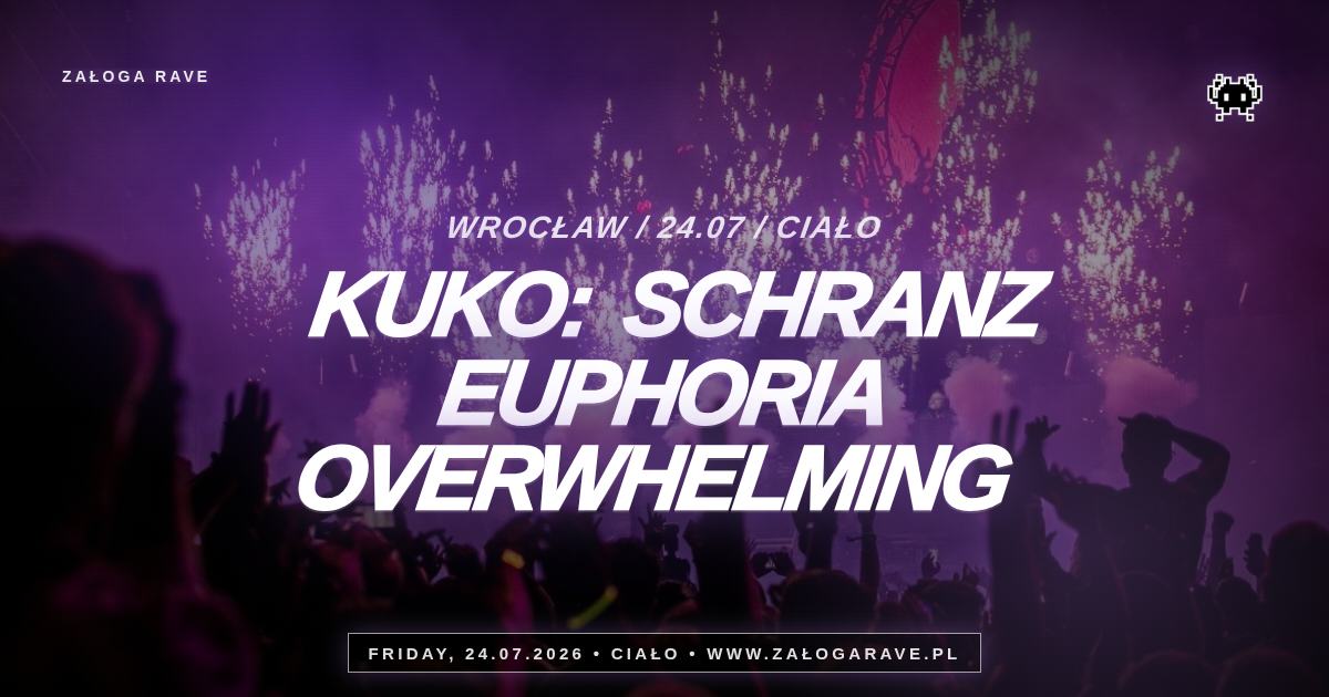 KUKO: SCHRANZ EUPHORIA OVERWHELMING