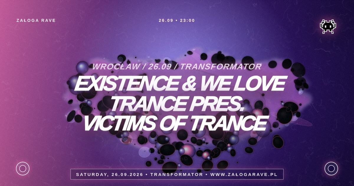 Existence & We Love Trance pres. Victims of Trance